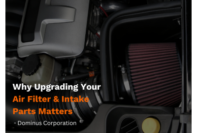 Why Upgrading Your Air Filter & Intake Parts Matters?